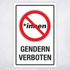 Schild Gendern verboten geschlechtsneutral Hinweisschild 3 mm Alu-Verbund