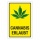 Schild Cannabis erlaubt gelb Hinweisschild 3 mm Alu-Verbund
