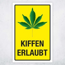 Schild Kiffen erlaubt gelb Cannabis Hinweisschild 3 mm Alu-Verbund 300 x 200 mm