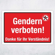 Schild Gendern verboten geschlechtsneutral Hinweisschild rot 3 mm Alu-Verbund