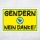 Schild Gendern verboten geschlechtsneutral Hinweisschild gelb 3 mm Alu-Verbund