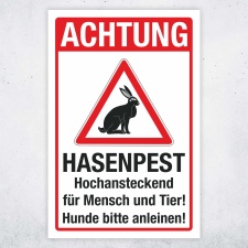 Schild Achtung Hasenpest Hochansteckend Hinweisschild Warnschild 3 mm Alu-Verbund