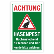 Schild Achtung Hasenpest Hochansteckend Hinweisschild Warnschild 3 mm Alu-Verbund