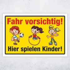 "Fahr vorsichtig hier spielen Kinder" – Hochwertiges Sicherheitsschild für den Außenbereich 3 mm Alu-Verbund 450 x 300 mm