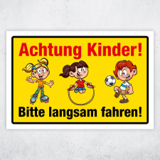 "Achtung Kinder, bitte langsam fahren" –...