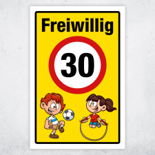 "Freiwillig 30 Dreissig" – Hochwertiges...