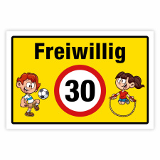 "Freiwillig 30 Dreissig" – Hochwertiges...