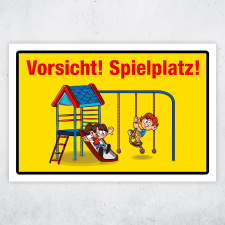 "Vorsicht Spielplatz langsam fahren" –...