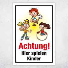 "Achtung hier spielen Kinder" – Hochwertiges Sicherheitsschild für den Außenbereich 3 mm Alu-Verbund 300 x 200 mm
