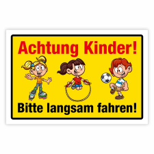"Achtung Kinder, bitte langsam fahren" –...