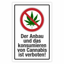 Schild Cannabis Anbau und konsomieren verboten...