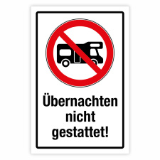 "Wohnmobil Übernachten nicht gestattet"...