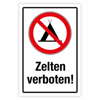 "Zelten verboten" – Hochwertiges Hinweisschild für den Außenbereich