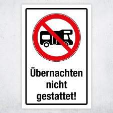 "Wohnmobile übernachten nicht gestattet"...