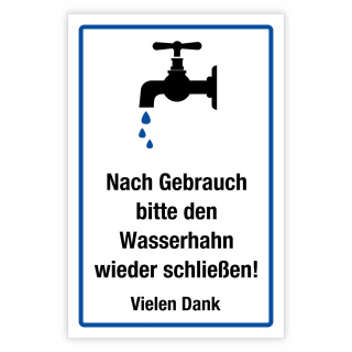 "Campingplatz Nach Gebrauch Wasserhahn schließen" – Hochwertiges Hinweisschild für den Außenbereich