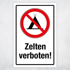 "Zelten verboten" – Hochwertiges Hinweisschild für den Außenbereich 3 mm Alu-Verbund 300 x 200 mm