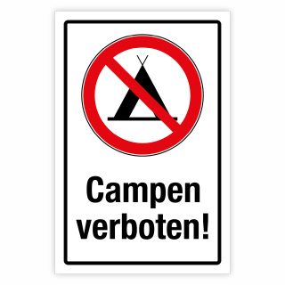 "Campen verboten" – Hochwertiges Hinweisschild für den Außenbereich 450 x 300 mm Alu Verbund 3 mm mit Wunschtext