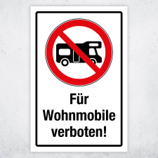 "Parkverbot für Wohnmobile" – Hochwertiges Hinweisschild für den Außenbereich 3 mm Alu-Verbund 600 x 400 mm