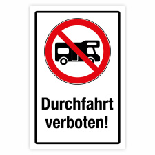 "Durchfahrt für Wohnmobile verboten"...