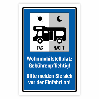 "Parkplatz Wohnmobilstellplatz gebührenpflichtig" – Hochwertiges Hinweisschild für den Außenbereich 3 mm Alu-Verbund 300 x 200 mm
