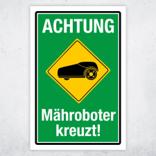 "Achtung Mähroboter Rasenroboter...