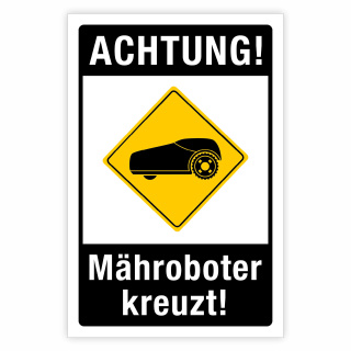 "Achtung Mähroboter Rasenroboter Rasenmäher kreuzt schwarz" – Hochwertiges Sicherheitsschild für den Außenbereich 3 mm Alu-Verbund 450 x 300 mm