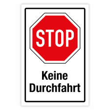 "STOP Keine Durchfahrt" – Hochwertiges...