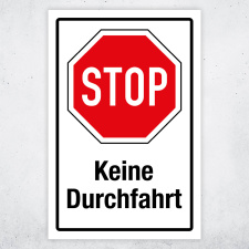 "STOP Keine Durchfahrt" – Hochwertiges...