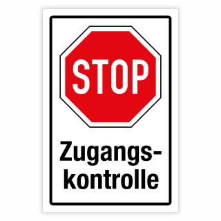 "STOP Zugangskontrolle" – Hochwertiges Sicherheitsschild für den Außenbereich