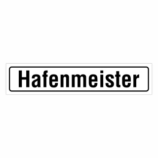 "Hafenmeister" – Hochwertiges Hinweisschild für den Außenbereich 52 x 11 cm