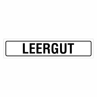 "LEERGUT" – Hochwertiges Hinweisschild für den Außenbereich 52 x 11 cm