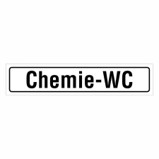 "Chemie-WC" – Hochwertiges Hinweisschild...