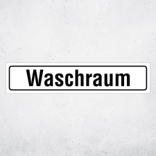"Waschraum" – Hochwertiges Hinweisschild...