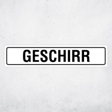 "GESCHIRR" – Hochwertiges Hinweisschild...