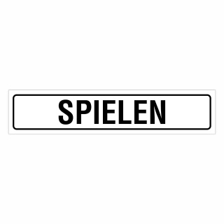 "SPIELEN" – Hochwertiges Hinweisschild für den Außenbereich 52 x 11 cm