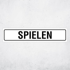 "SPIELEN" – Hochwertiges Hinweisschild...