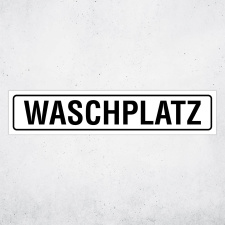 "WASCHPLATZ" – Hochwertiges Hinweisschild...