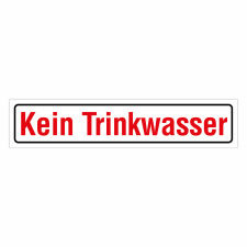 "Kein Trinkwasser" – Hochwertiges...