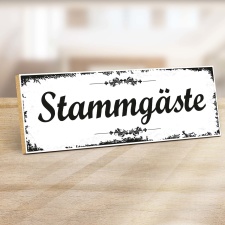 Holzschild "Stammgäste" – Dekoschild...