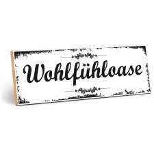 Holzschild "Wohlfühloase" –...