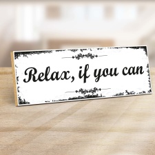Holzschild "Relax, if you can" – Dekoschild aus Holz 30x10 cm