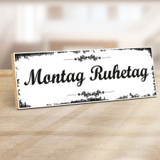 Holzschild "Montag Ruhetag" – Dekoschild...