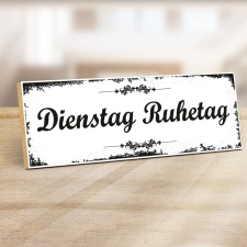 Holzschild "Dienstag Ruhetag" –...