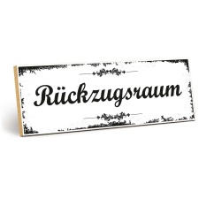 Holzschild "Rückzugsraum" –...