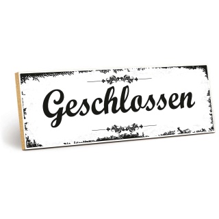 Holzschild "Geschlossen" – Dekoschild aus Holz 30x10 cm