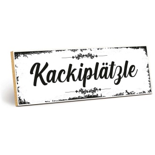 Holzschild "Kackiplätzle" – Dekoschild aus Holz 30x10 cm