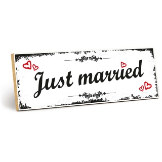Holzschild "Just married" – Dekoschild aus Holz 30x10 cm