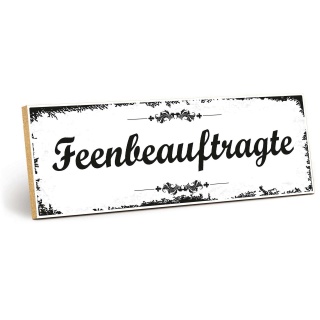 Holzschild "Feenbeauftragte" – Dekoschild aus Holz 30x10 cm