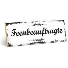 Holzschild "Feenbeauftragte" – Dekoschild...