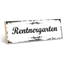 Holzschild "Rentnergarten" – Dekoschild...